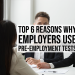 Top 6 Reasons Why Employers use Pre-Employment Tests